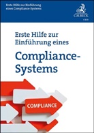 Stephanie Troßbach - Erste Hilfe zur Einführung eines Compliance-Systems