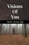 Sarah Kidd - Visions Of You