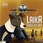 Holbrook Patton - Laika Saves the Day