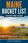 Shirley Gonzalez - Maine Bucket List Adventure Guide