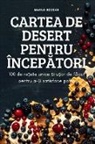 Marius Bogdan - CARTEA DE DESERT PENTRU ÎNCEP¿TORI