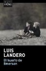 Luis Landero - El huerto de Emerson
