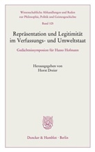 Horst Dreier - Repräsentation und Legitimität im Verfassungs- und Umweltstaat.