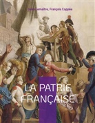 François Coppée, Jules Lemaître - La patrie française