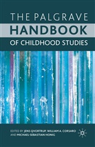 William A. Corsaro, Michae Honig, Jens Qvortrup, W Corsaro, W. Corsaro, M Honig... - Palgrave Handbook of Childhood Studies