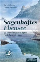 Ursula Rohrweck, Karin Schmied - Sagenhaftes Ebensee