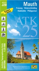 Landesamt für Digitalisierung Breitband un, Breitband und Vermessung Landesamt für Digitalisierung - ATK25-J20 Mauth (Amtliche Topographische Karte 1:25000)