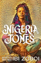 Ibi Zoboi, Zoboi Ibi - Nigeria Jones