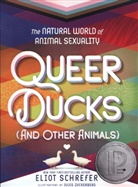 Eliot Schrefer, Jules Zuckerberg - Queer Ducks (and Other Animals)