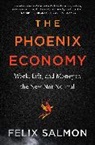Felix Salmon, Salmon Felix - The Phoenix Economy