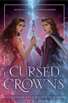 Catherine Doyle, Katherine Webber - Cursed Crowns