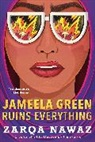 Zarqa Nawaz, Nawaz Zarqa - Jameela Green Ruins Everything