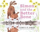 Corey R Tabor, Corey R. Tabor, Tabor Corey R., Corey R. Tabor, Tabor Corey R. - Simon and the Better Bone
