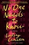 Lindsay Cameron - No One Needs to Know