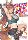 Nagayori, Ouka, Shige, Nagayori - Slow Life In Another World (I Wish!) (Manga) Vol. 5