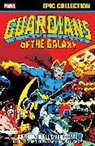 Gene Colan, Arnold Drake, Marvel Various, Al Milgrom, TBA - GUARDIANS OF THE GALAXY EPIC COLLECTION: EARTH SHALL OVERCOME