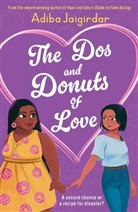 Adiba Jaigirdar, Priya Ayyar - The Dos and Donuts of Love