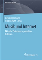 Peter Moormann, Ruth, Nicolas Ruth - Musik und Internet