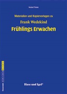 Norbert Tholen, Frank Wedekind - Begleitmaterial: Frühlings Erwachen