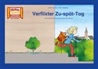 Fides Friedeberg, Judith Le Huray, Fides Friedeberg - Verflixter Zu-spät-Tag / Kamishibai Bildkarten
