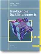 Georg Benes, Peter Groh - Grundlagen des Qualitätsmanagements