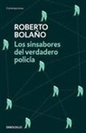 Roberto Bolano, Roberto Bolaño - Los sinsabores del verdadero policía
