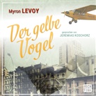 Myron Levoy, Jeremias Koschorz - Der gelbe Vogel (Hörbuch)