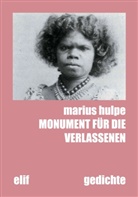 Marius Hulpe - Monument für die Verlassenen