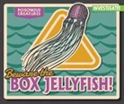 Howard Phillips - Beware the Box Jellyfish!