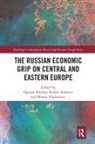 Ognian Shentov, Ognian (EDT) Shentov, Ognian Shentov - Russian Economic Grip on Central and Eastern Europe
