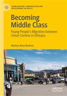 Markus Roos Breines - Becoming Middle Class