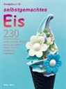 Markus Gärtner - Rezeptbuch für selbstgemachtes Eis