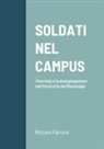 Michele Patruno - SOLDATI NEL CAMPUS
