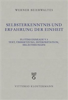 Werner Beierwaltes - Selbsterkenntnis und Erfahrung der Einheit