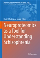 Daniel Martins-De-Souza - Neuroproteomics as a Tool for Understanding Schizophrenia