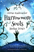 Miriam Rademacher - Harrowmore Souls (Band 4): Herbst 2040
