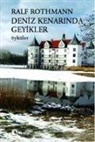 Ralf Rothmann - Deniz Kenarinda Geyikler