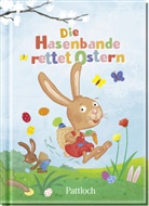 Jutta Wetzel, Pattloch Verlag - Die Hasenbande rettet Ostern