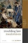 Doug Battersby, Doug (Marie Sklodowska-Curie Global Fel Battersby, Doug (Marie Skodowska-Curie Global Fell Battersby - Troubling Late Modernism