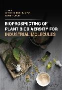 Sudhir P. Singh, S Upadhyay, Santosh Kumar Upadhyay, Santosh Kumar (Panjab University Upadhyay, Santosh Kumar Upadhyay, … - Bioprospecting of Plant Biodiversity for Industrial Molecules