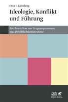 Otto F Kernberg, Otto F. Kernberg - Ideologie, Konflikt und Führung