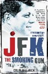 Colin Mclaren - JFK: The Smoking Gun