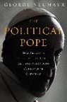 George Neumayr, Neumayr George - The Political Pope