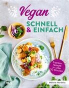 Mélanie Mardelay - Vegan - schnell & einfach