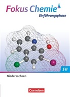 Jörn Peters, Jörn Peters, Sven Wilhelm, Sven Wilhelm - Fokus Chemie - Sekundarstufe II - Niedersachsen 2022 - Einführungsphase