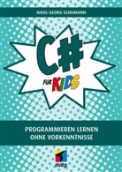 Hans-Georg Schumann - C# für Kids
