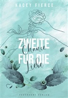 Kacey Fierce, Federherz Verlag, Federherz Verlag - Zweite Chance für die Liebe