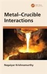 Nagaiyar Krishnamurthy, Nagaiyar (Bhabha Research Centre Krishnamurthy, Krishnamurthy Nagaiyar - Metal-Crucible Interactions