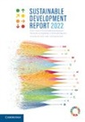 Grayson Fuller, Christian Kroll, Kroll Christian, Guillame Lafortune, Jeffrey Sachs, Jeffrey D. Kroll Sachs... - Sustainable Development Report 2022