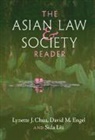 Lynette J. Chua, Lynette J. (National University of Singapore Chua, David M. Engel, Engel David M., Sida Liu, Liu Sida - Asian Law and Society Reader